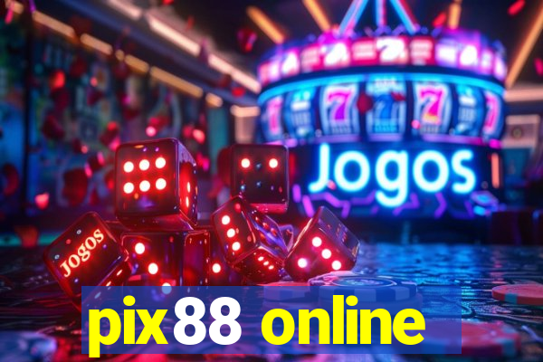 pix88 online